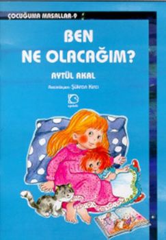 Ben Ne Olacağım
