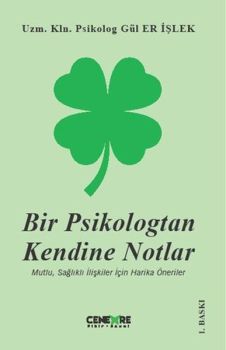 Bir Psikologtan Kendine Notlar