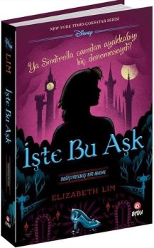 İşte Bu Aşk - Değiştirilmiş Bir Masal