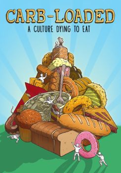 Carb-Loaded: A Culture Dying to Eat