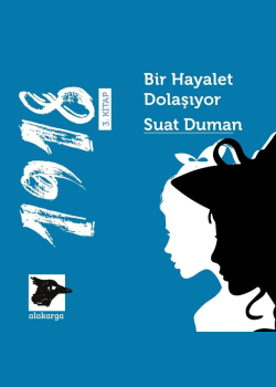 1918 - Bir Hayalet Dolaşıyor