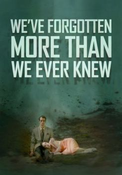 We've Forgotten More Than We Ever Knew