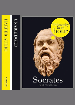 Socrates: Philosophy in an Hour