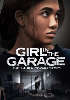Girl in the Garage: The Laura Cowan Story