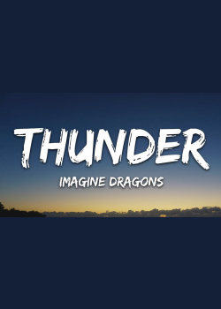 Imagine Dragons - Thunder (Lyrics)