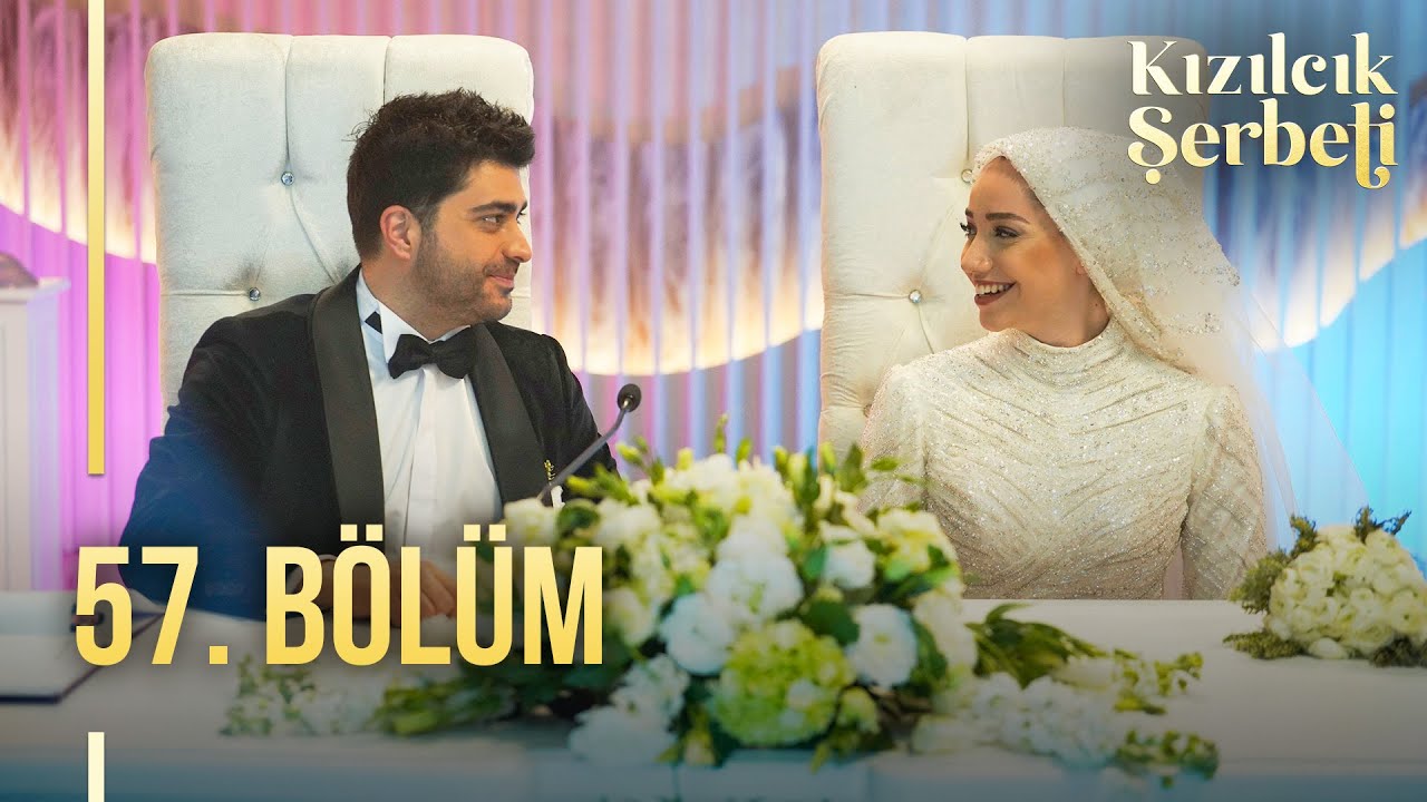Kızılcık Şerbeti 57.Bölüm
