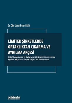 Limited Şirketlerde Ortaklıktan Çıkarma ve Ayrılma Akçesi