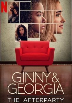 Ginny & Georgia - The Afterparty