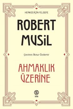 Ahmaklık Üzerine - Herkes için Felsefe