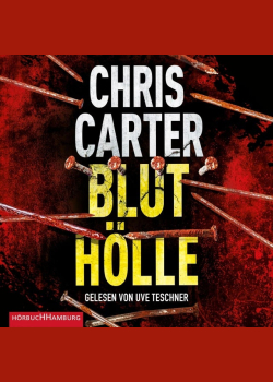 Bluthölle (Ein Hunter-und-Garcia-Thriller 11)