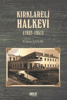 Kırklareli Halkevi 1932-1951