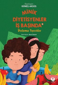 Minik Diyetisyenler İş Başında 4 - Dostumuz Yiyecekler