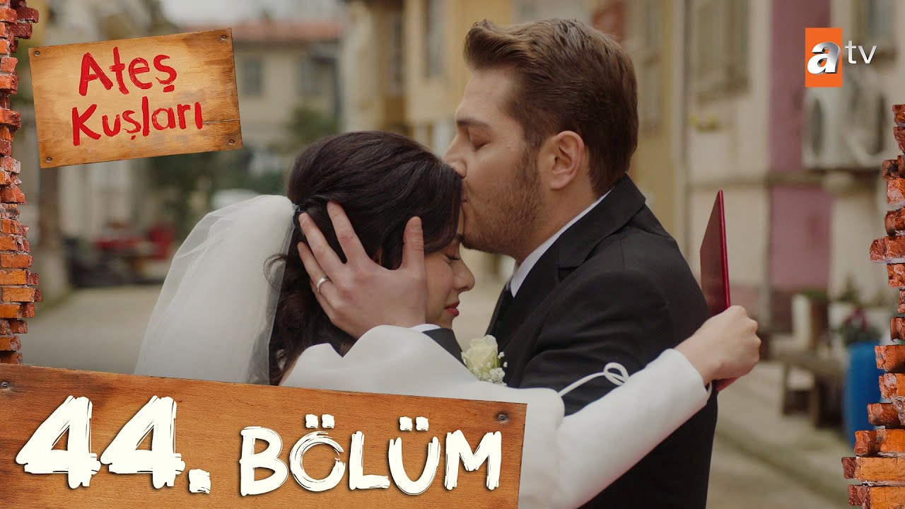 Ateş Kuşları 44. Bölüm