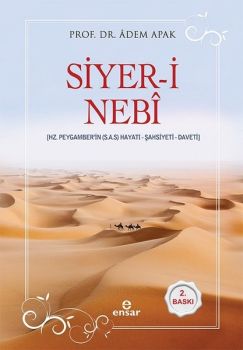 Siyer-i Nebi-Hz. Peygamber'in Hayatı-Şahsiyeti-Daveti