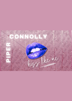 Piper Connolly - kiss like me (Lyric Video)