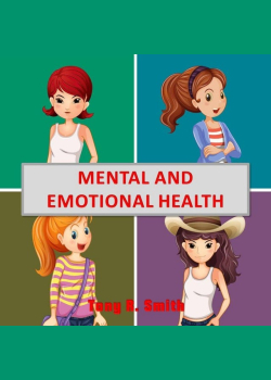 Mental and Emotional Health