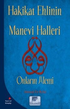 Hakikat Ehlinin Manevi Halleri