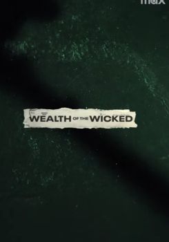 Wealth of the Wicked