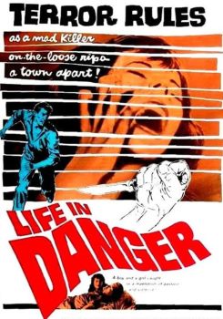 Life in Danger