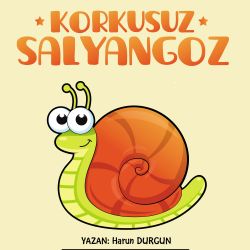 Korkusuz Salyangoz