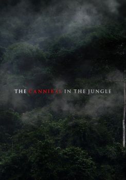 The Cannibal in the Jungle