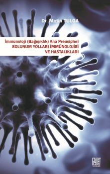 İmmünoloji Ana Prensipleri Solunum Yolları İmmünolojisi ve Hastalıkları