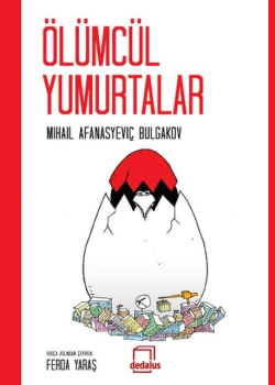 Ölümcül Yumurtalar