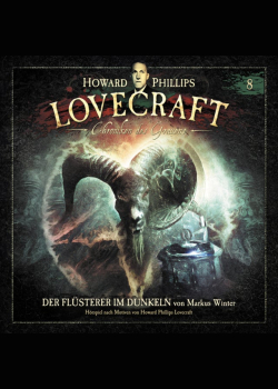 Lovecraft - Chroniken des Grauens, Akte 8: Der Flüsterer im Dunkeln