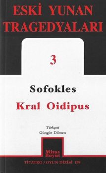 Eski Yunan Tragedyaları 3-Kral Oidipus
