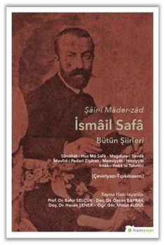Şair-i Mader-zad İsmail Safa-Bütün Şiirleri