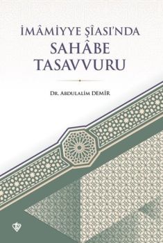 İmamiyye Şiası'nda Sahabe Tasavvuru