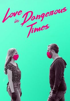 Love in Dangerous Times