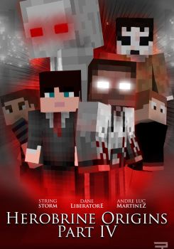 Herobrine Origins Part IV