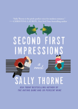 Second First Impressions: A Novel