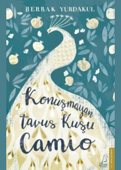 Konuşmayan Tavus Kuşu Camio