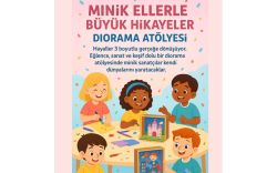 Minik Ellerle Büyük Hikayeler: Diorama Atölyesi