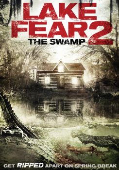 Lake Fear 2: The Swamp