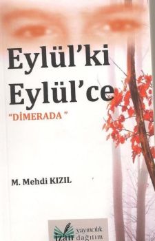 Eylül'ki Eylül'ce - Dimerada