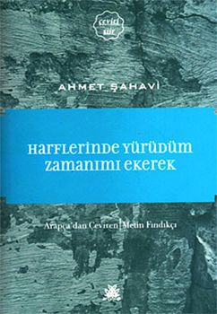 Harflerinde Yürüdüm Zamanımı Ekerek