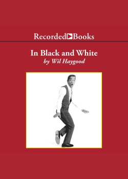 In Black and White: The Life of Sammy Davis Junior