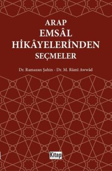 Arap Emsal Hikayelerinden Seçmeler