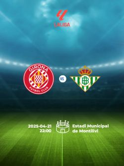 Girona - Real Betis