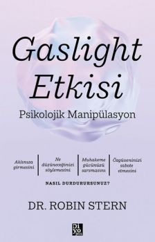 Gaslight Etkisi - Psikolojik Manipülasyon