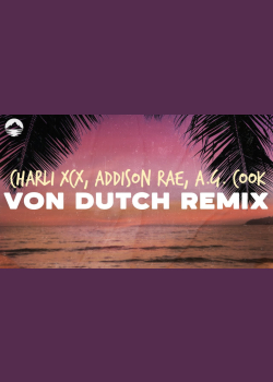 Charli XCX - Von Dutch Remix (with Addison Rae and A.G. Cook) | Lyrics