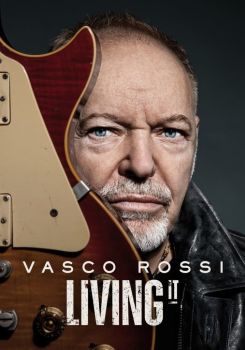 Vasco Rossi: Living It