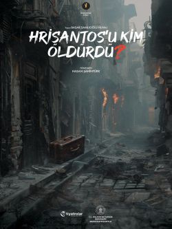Hrisantos'u Kim Öldürdü?