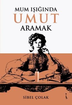 Mum Işığında Umut Armak
