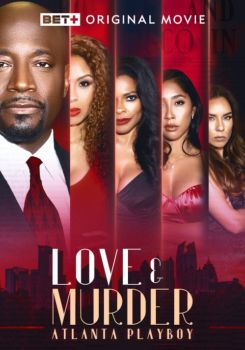 Love & Murder: Atlanta Playboy