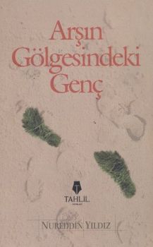 Arş'ın Gölgesindeki Genç