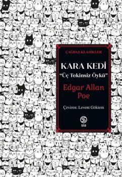 Kara Kedi: Üç Tekinsiz Öykü - Çağdaş Klasikler